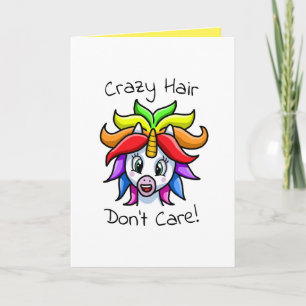 Unicorn Crazy Hair Keine Sorge Funny Karte