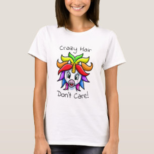 Unicorn Crazy Hair Keine Sorge T-Shirt
