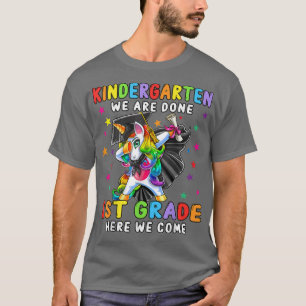 Unicorn Dabbing Kindergarten Wir haben 1. Klasse i T-Shirt
