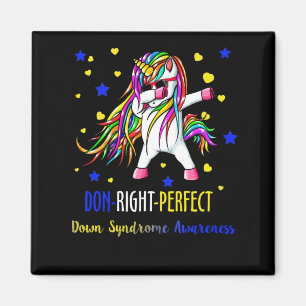 Unicorn Down Right Perfect Shirt Down Syndrom Magnet