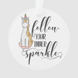 Unicorn Folgen Sie dem Party Ihres inneren Sparkel Ornament