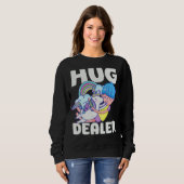 Unicorn Funny Hug Dealer Sweatshirt (Vorne ganz)