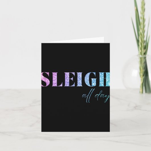 Unicorn Glitter Sleigh All Day Christmas T Shirt Karte (Vorderseite)