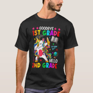 Unicorn Goodbye First Grade Hello 2nd Grade First T-Shirt