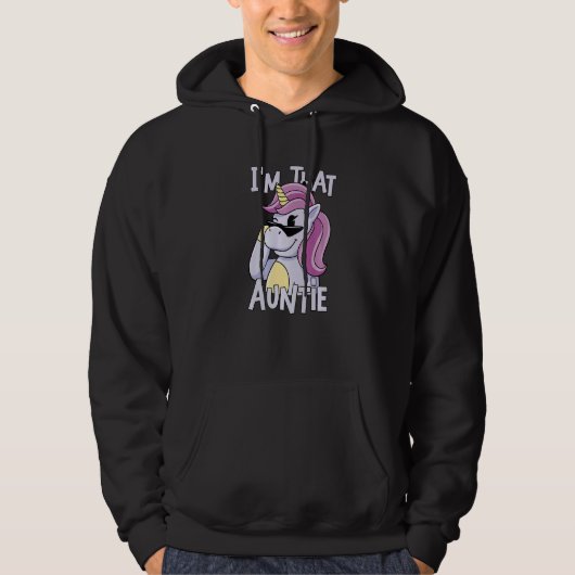 Unicorn I am That Auntie Hoodie (Vorderseite)