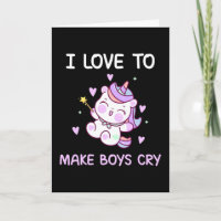 Unicorn I Love To Make Boys Cry Gift For Her