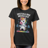 Unicorn Installieren von Muskeln Bitte warten Sie  T-Shirt (Vorderseite)