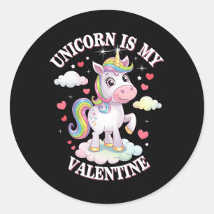 Unicorn ist mein Valentine Niedlich Magischen Rege Runder Aufkleber