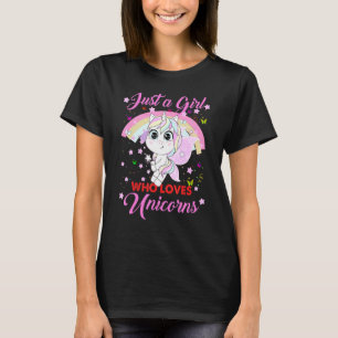 Unicorn Just a Girl, die Lieben Einhörner T-Shirt