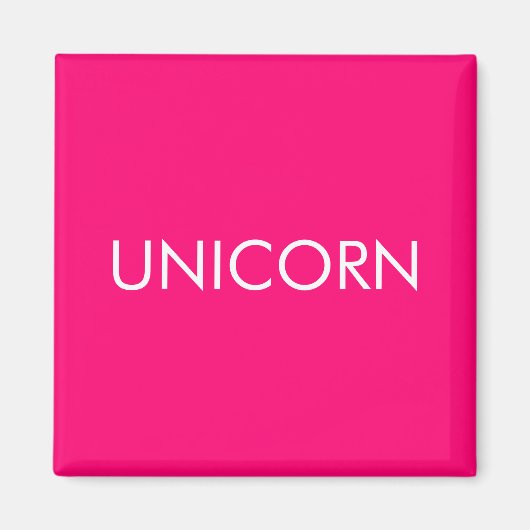 "Unicorn", minimalistisch, heiß rosa Fuchsienweiß Magnet (Vorne)