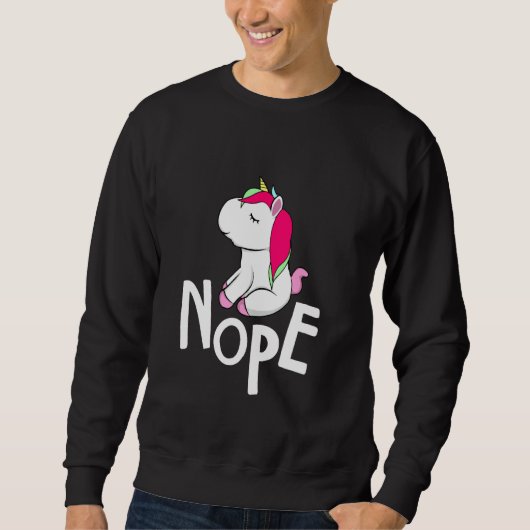 Unicorn Nope No Unicorns Sweatshirt (Vorderseite)