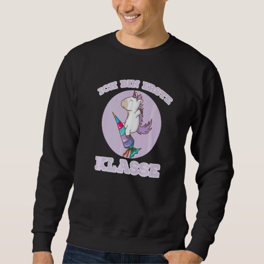 Unicorn on school bag I am first class school enro Sweatshirt (Vorderseite)