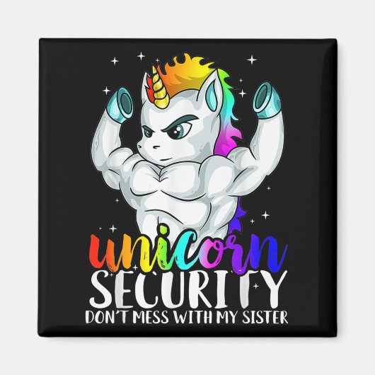 Unicorn Security Dont Mess With My Sister Funny Br Magnet (Vorne)