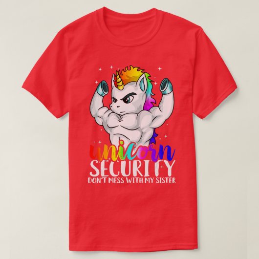 Unicorn Security nicht mit meiner Schwester Funny T-Shirt (Design vorne)