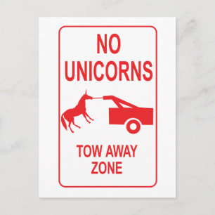 Unicorn Tow Away Zone Postkarte