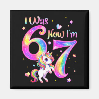 Unicorn was 6 7 six seven 7th bday birthday girl magnet