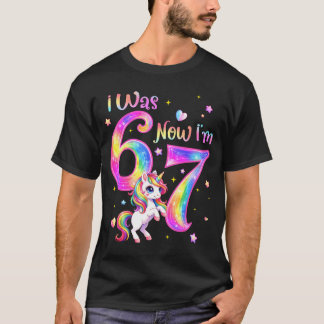 Unicorn was 6 7 six seven 7th bday birthday girl T-Shirt