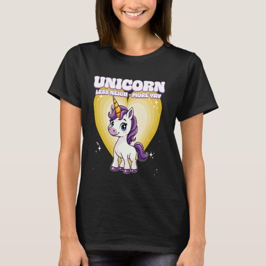Unicorn Weniger Neigh Mehr Yay Unicorn T-Shirt (Vorderseite)