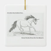 Unicorns Are Real Keramikornament (Rückseite)