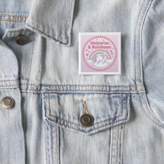 Unicorns & Rainbows Button (Beispiel)