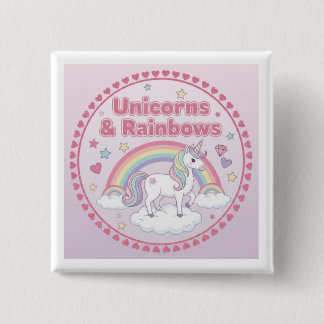Unicorns & Rainbows Button
