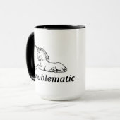 Unicorns sind problematische Tasse (Vorderseite Links)