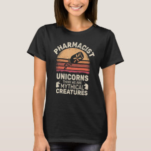 Unicorns Think Apotheke Apotheker Apotheker Apothe T-Shirt