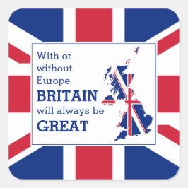 Union Jack BRITAIN GIBT IMMER GROSSEN positiven Br Quadratischer Aufkleber