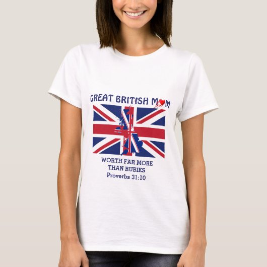 UNION JACK British Mum Proverbs 31 T-Shirt (Vorderseite)
