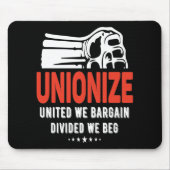 Unionize - vereint, geteilt, wir betteln mousepad (Vorne)