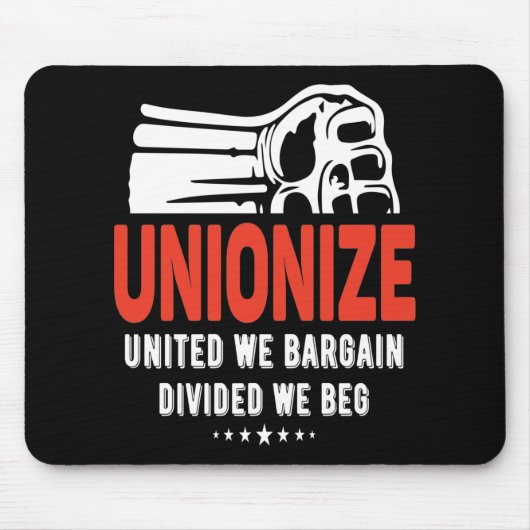 Unionize - vereint, geteilt, wir betteln mousepad (Vorne)
