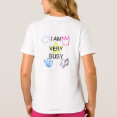 Unique Designs Iam Very Busy T-Shirt (Rückseite)
