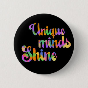 Unique Minds Shines Typografie Neurodiversity Button