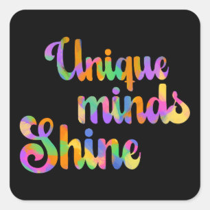 Unique Minds Shines Typografie Neurodiversity Quadratischer Aufkleber