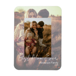Unique Photo on Photo| Best Mom Ever Magnet