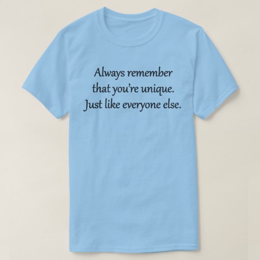 UNIQUE - Sarcastic Zen Phrase T-Shirt (Design vorne)
