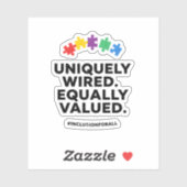 Uniquely Wired Equally Valued Awareness Art Aufkleber (Blatt)