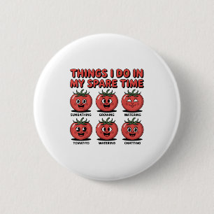 Unirgendwelche Tomaten Dinge, die ich in meiner Fr Button