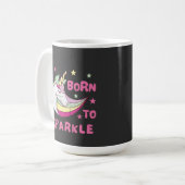 Unisex Born to Sparkle Kaffeetasse (Vorderseite Links)