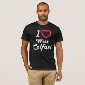 Unisex "I Love West Colfax" Black  T-Shirt (Vorne ganz)