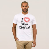 Unisex "I Love West Colfax" White T-Shirt (Vorne ganz)