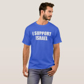UNISEX, ich unterstütze Israel (weißer Text) T-Shirt (Vorne ganz)