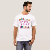 Unisex Liebe Ihr Shelf Weißes Hemd T-Shirt (Vorne ganz)