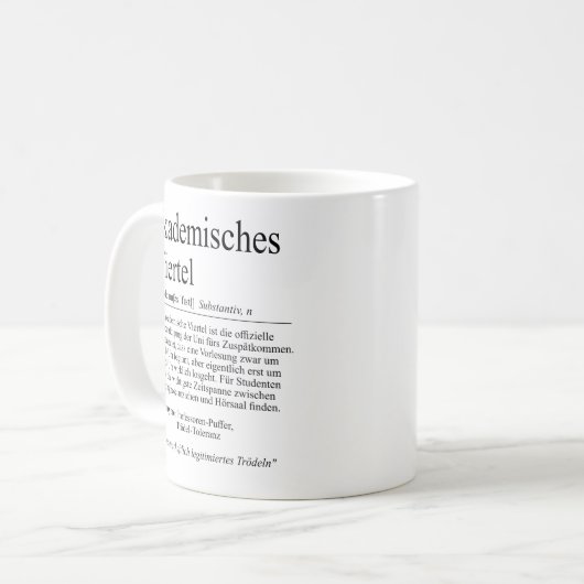 Unispruch "akademisches Viertel" Studenten Kaffeetasse (Vorderseite Links)