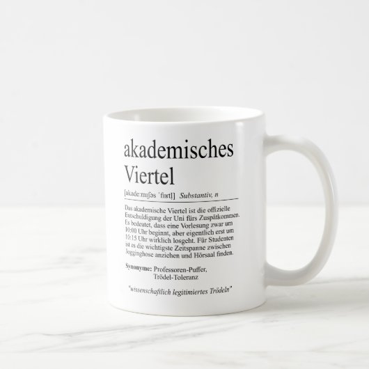 Unispruch "akademisches Viertel" Studenten Kaffeetasse (Rechts)