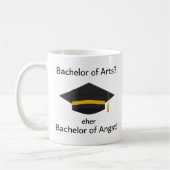 Unispruch "Bachelor of Angst" Geschenk, Studenten Kaffeetasse (Links)