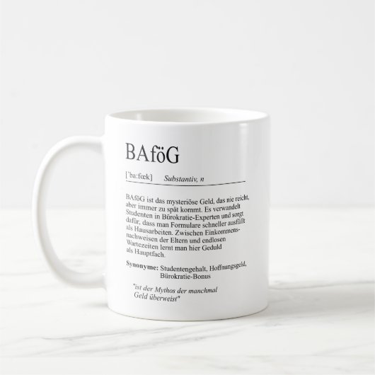 Unispruch "BAföG" Geschenk, Studenten Kaffeetasse (Links)