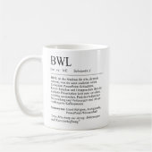 Unispruch "BWL" Student Geschenk, Studenten Kaffeetasse (Links)