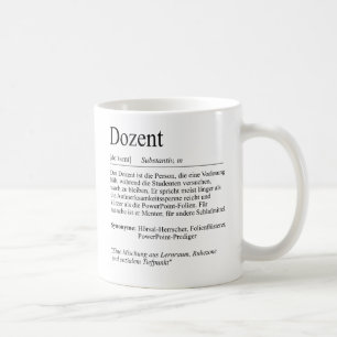 Unispruch "Dozent" Student Geschenk, Studenten Kaffeetasse