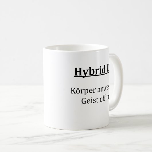 Unispruch "Hybrid Uni" Geschenk, Studenten Kaffeetasse (VorderseiteRechts)